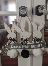 Load image into Gallery viewer, Every Bunny Welcome Sign
